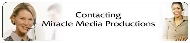 Contacting Miracle Media Productions